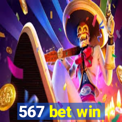 567 bet win